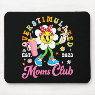 Alfombrilla De Ratón club de madres sobreestimuladas est 2023 margarita