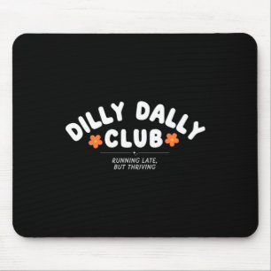 Alfombrilla De Ratón Club Gráfico Dilly Dally