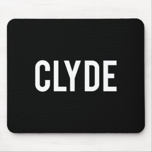 Alfombrilla De Ratón Clyde - Camiseta de regalo para fan divertido nomb