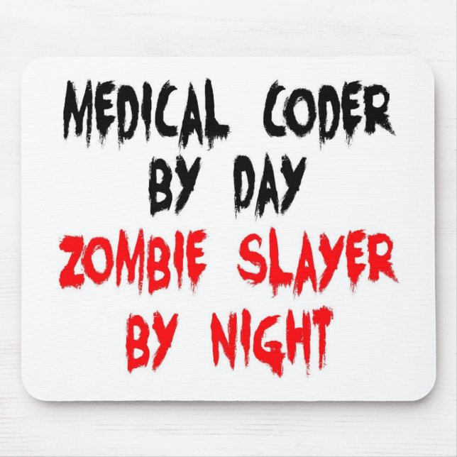 Alfombrilla De Ratón Coder médico Zombie Slayer (Frente)