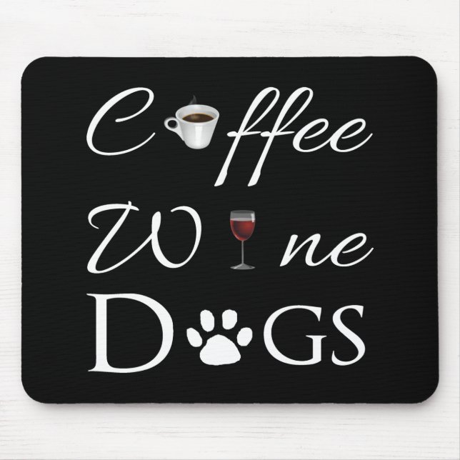 Alfombrilla De Ratón Coffee Wine Dogs Mouse Pad (Frente)