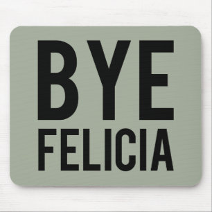 Alfombrilla De Ratón Cojín de ratón de Felicia del adiós