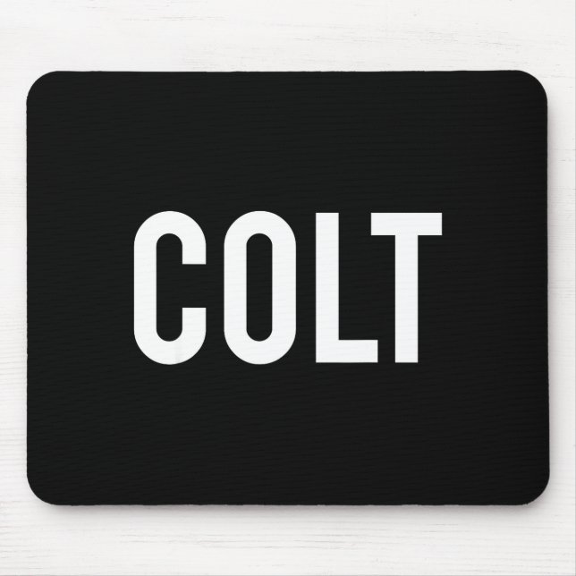 Alfombrilla De Ratón Colt - Cool New Funny Name Fan Gift Tee  (Frente)