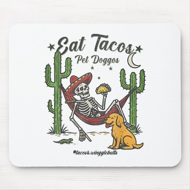 Alfombrilla De Ratón Come Tacos Acaricia Perritos  (Frente)