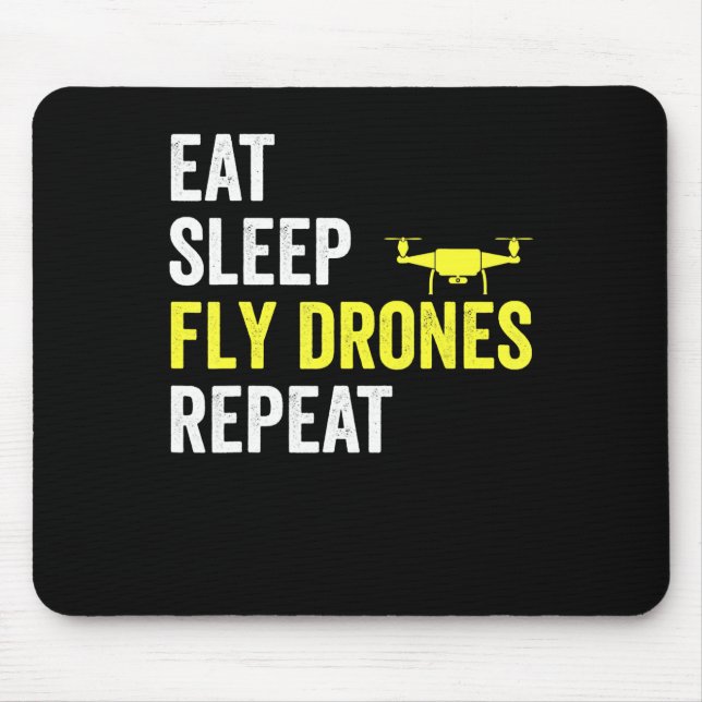 Alfombrilla De Ratón Comer Sleep Fly Drones Repetir Drone Pilot Quadcop (Frente)