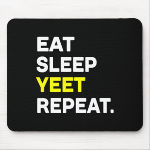 Alfombrilla De Ratón Comer Sleep Yeet Repetir Danza Graciosa Slang Sket
