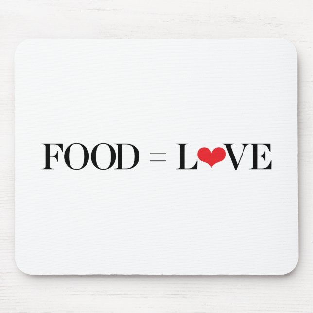 Alfombrilla De Ratón Comida = amor (Frente)