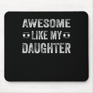 Alfombrilla De Ratón Como mi hija Shirt Men Funny Fathers Day Dad