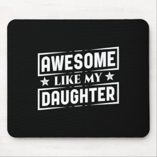 Alfombrilla De Ratón Como mis hijas Shirt Mejor papá Dia de Padre Graci
