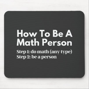 Alfombrilla De Ratón Cómo ser una persona matemática