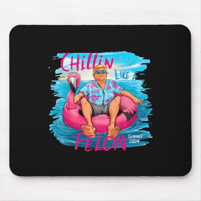 Alfombrilla De Ratón Como Un Felon Trump Para El Presidente 2024 1 (Frente)