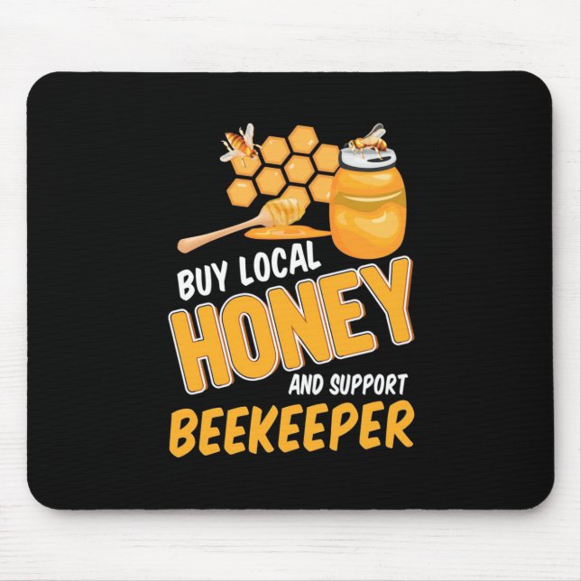 Alfombrilla De Ratón Comprar Miel Local Y Apoyar A Beekeeper (Frente)