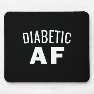 Alfombrilla De Ratón Conciencia sobre la diabetes - Diabetic AF Insulin