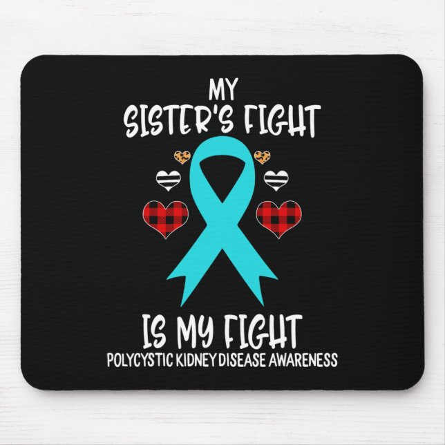 Alfombrilla De Ratón Conciencia sobre la enfermedad renal Mi hermana lu (Frente)