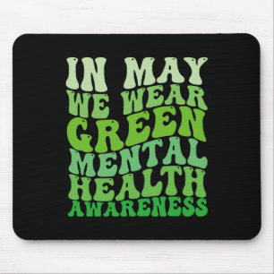 Alfombrilla De Ratón Conciencia Sobre La Salud Mental En Mayo Usamos Me