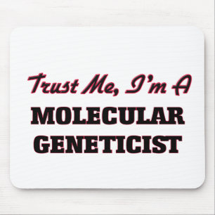 Alfombrilla De Ratón Confíe en que yo es genetista molecular