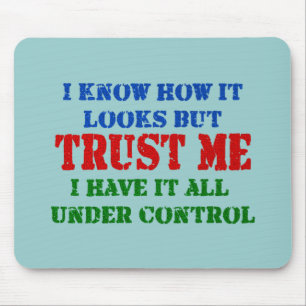 Alfombrilla De Ratón Confíeme en - todo bajo control