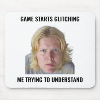 Alfombrilla De Ratón Confused Gamer Glitch Meme Mouse Pad