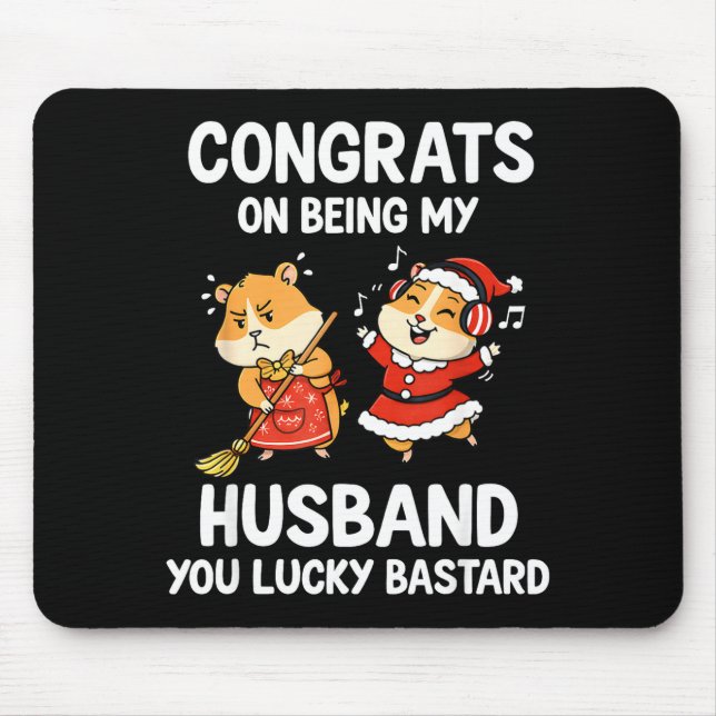 Alfombrilla De Ratón Congrats On Being My Husband You Lucky  (Frente)