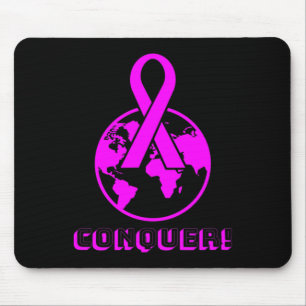 Alfombrilla De Ratón ¡CONQUISTE! el mundo - luchar contra el cáncer de