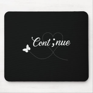 Alfombrilla De Ratón Continúan el Semicolón las Camisas de Sensibilizac