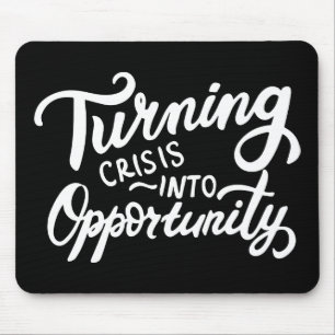Alfombrilla De Ratón Convertir la crisis en oportunidad