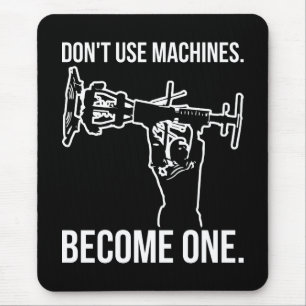 Alfombrilla De Ratón Conviértete en una máquina - Gracioso Personalizad