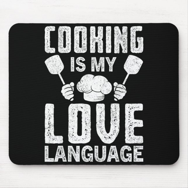 Alfombrilla De Ratón Cooking Is My Love Language Funny Chef Quote  (Frente)