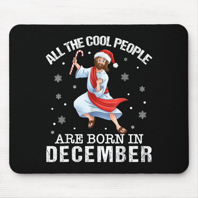 Alfombrilla De Ratón Cool People Are Born In December Christian Christm (Frente)