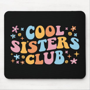 Alfombrilla De Ratón Cool Sisters Club III