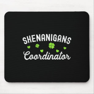 Alfombrilla De Ratón Coordinador de Shenanigans Feliz Día de San Patric