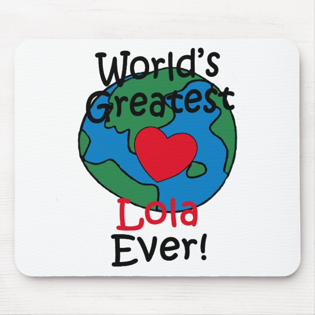 Alfombrilla De Ratón Corazón de Lola más Grande del Mundo (Frente)