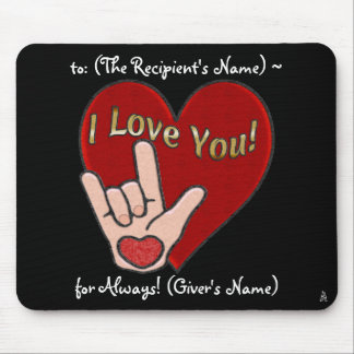 Alfombrilla De Ratón Corazón y mano - ASL para I Love You (Personalizad
