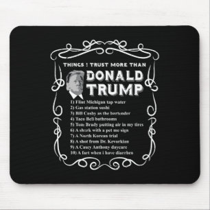 Alfombrilla De Ratón Cosas en las que confío más que en Donald Trump An