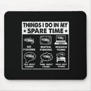 Alfombrilla De Ratón Cosas Que Hago En Mi Tiempo De Reparación Pescar G