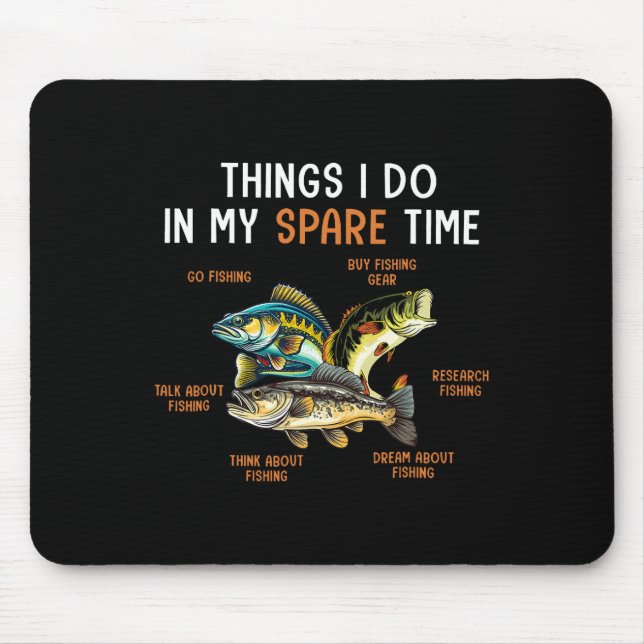 Alfombrilla De Ratón Cosas Que Hago En Mi Tiempo Libre Cosas De Pesca G (Frente)