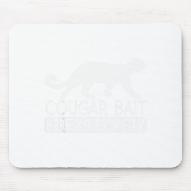 Alfombrilla De Ratón Cougar Bait - Funny Mens Cougar  (Frente)