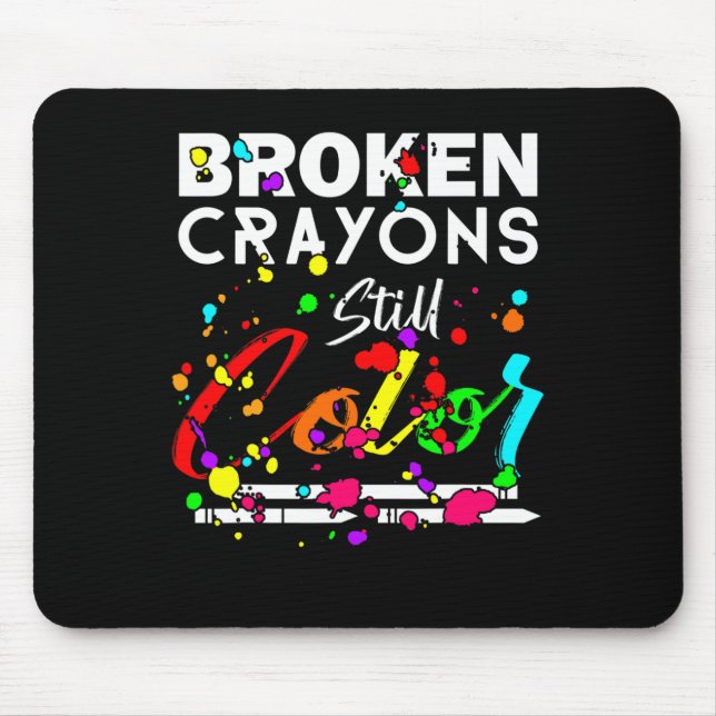 Alfombrilla De Ratón Crayones rotos aún cubren la salud mental (Frente)