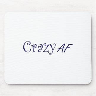 Alfombrilla De Ratón Crazy Af Gracioso Regalo Tee Crazyness
