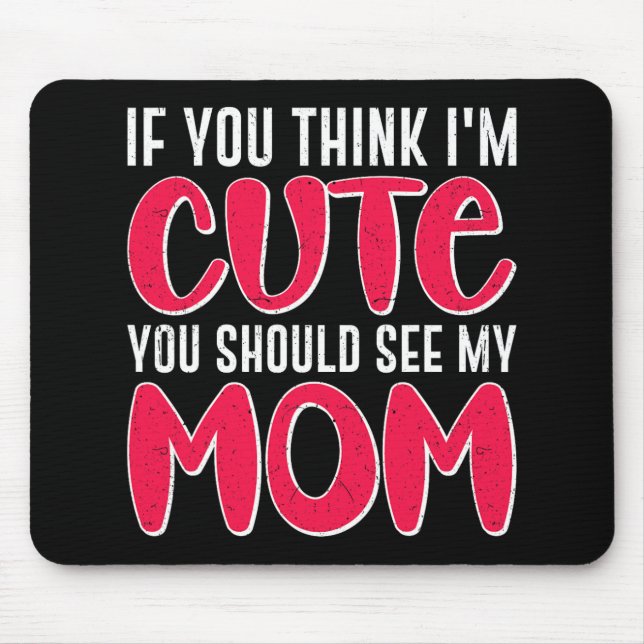 Alfombrilla De Ratón Crees Que Yo #39; #39;Estoy Bien, Deberías Ver A M (Frente)