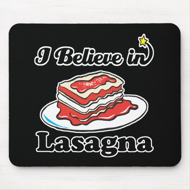 Alfombrilla De Ratón creo en lasagna (Frente)
