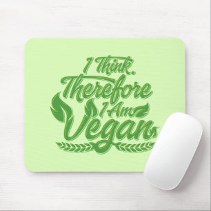 Alfombrilla De Ratón Creo Que Por Lo Tanto Soy Vegan