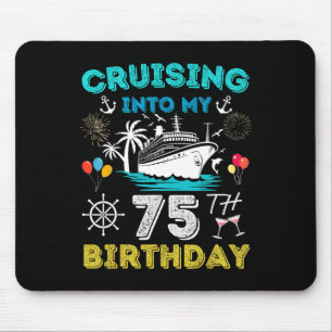 Alfombrilla De Ratón Crucero hacia mi 75 cumpleaños Crucero 75 años
