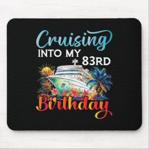 Alfombrilla De Ratón Crucero hacia mi cumpleaños 83 Crucero Cumpleaños 