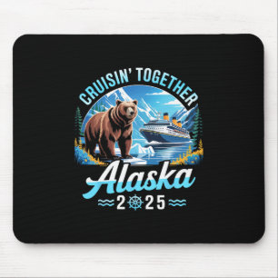 Alfombrilla De Ratón Crucero por Alaska 2025 Cruisin Juntos Vacaciones 