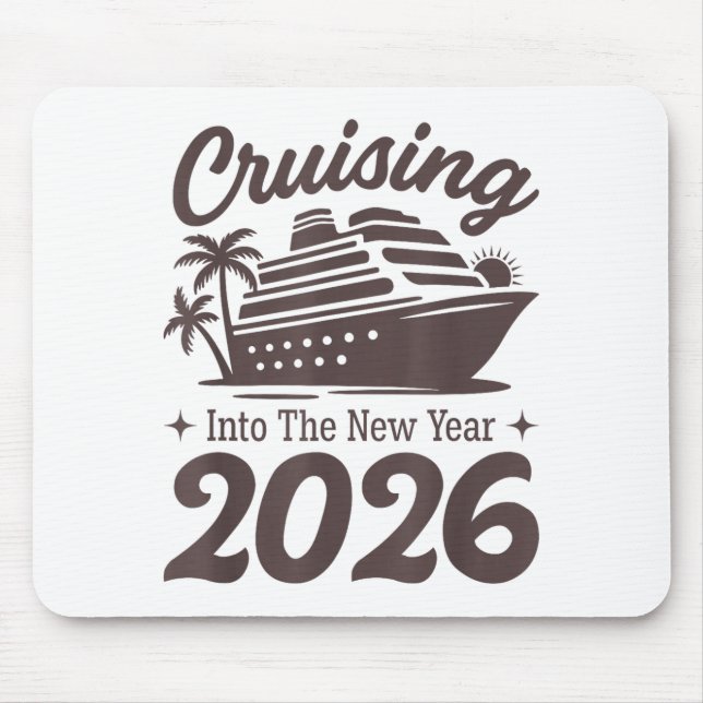 Alfombrilla De Ratón Cruising Into The New Year 2026 Cruise Vacation  (Frente)