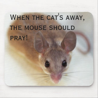 Alfombrilla De Ratón Cuando el gato ausente - mousepad
