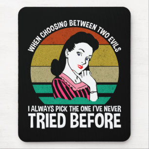 Alfombrilla De Ratón Cuando se elige entre dos pruebas