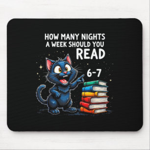 Alfombrilla De Ratón Cuántas Noches a la Semana Deberías Leer_ 6–7 Gato