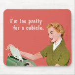 Alfombrilla De Ratón cubículo de mousepad<br><div class="desc">Demasiado bonito para un cubículo</div>